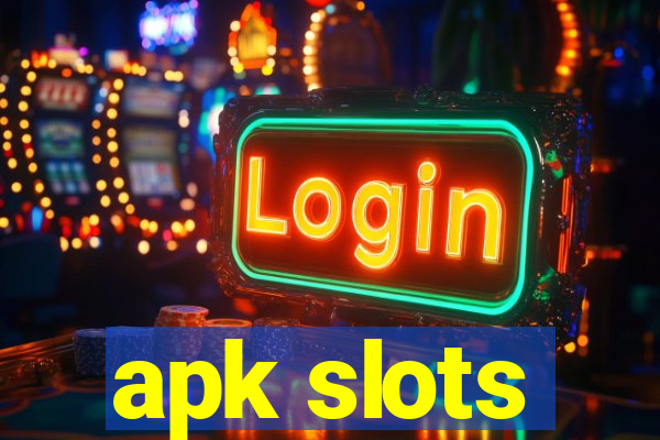 apk slots