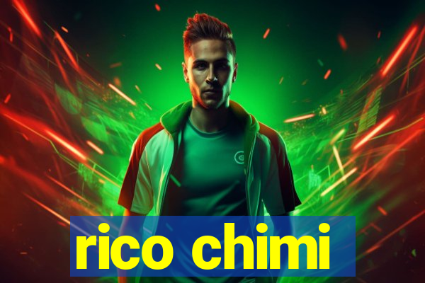 rico chimi