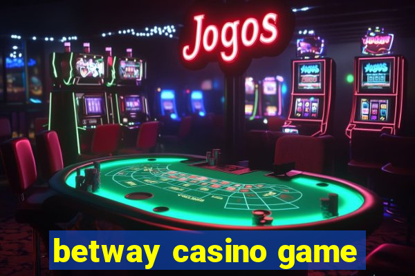 betway casino game