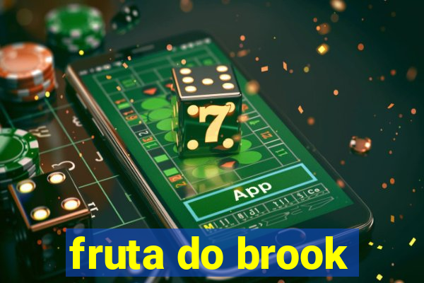 fruta do brook