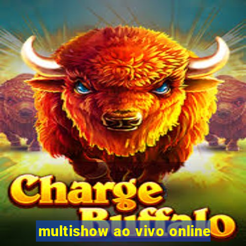 multishow ao vivo online