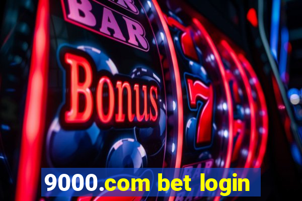 9000.com bet login