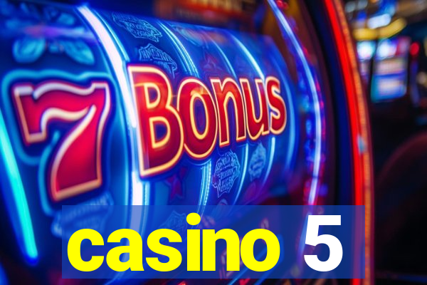 casino 5