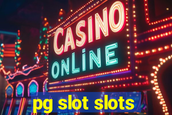 pg slot slots