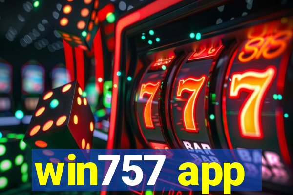 win757 app