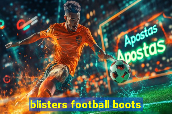 blisters football boots