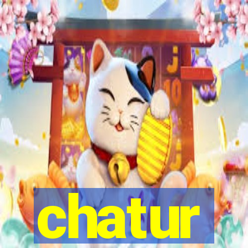 chatur