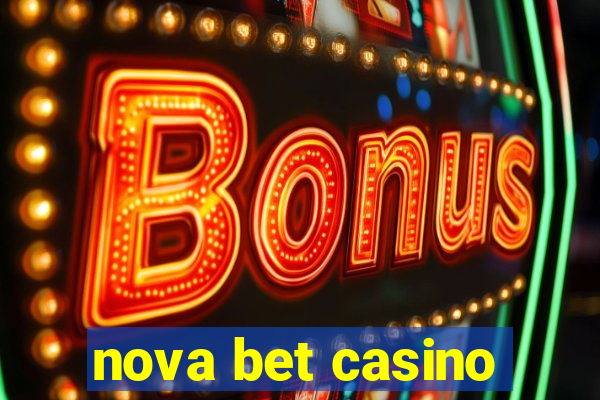 nova bet casino