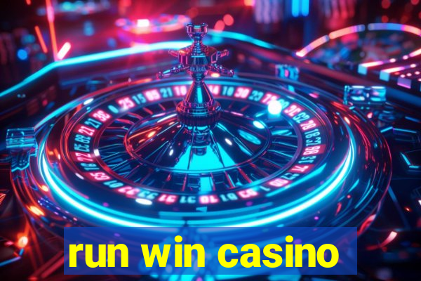 run win casino