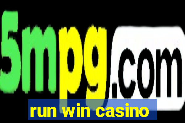 run win casino