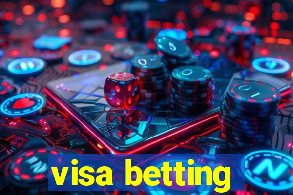 visa betting