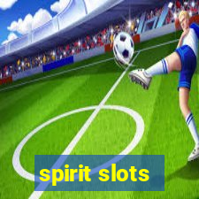 spirit slots