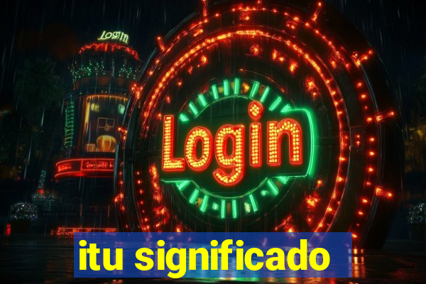 itu significado