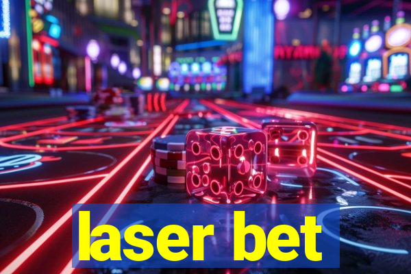 laser bet