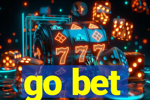 go bet