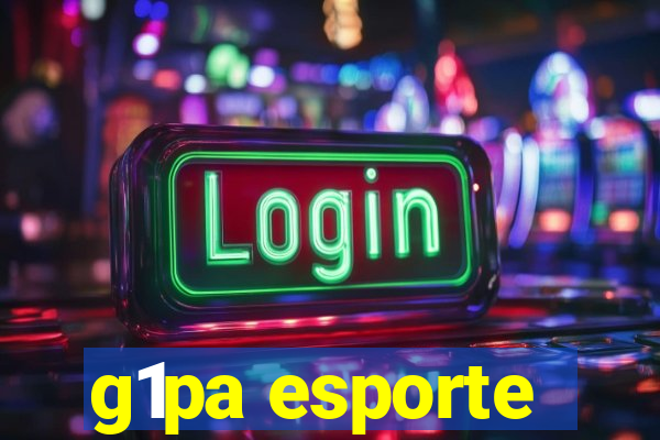 g1pa esporte