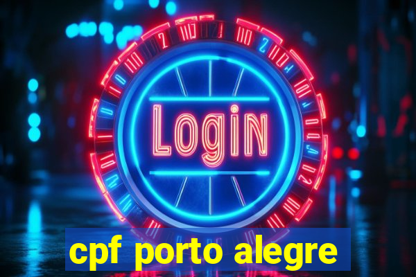 cpf porto alegre