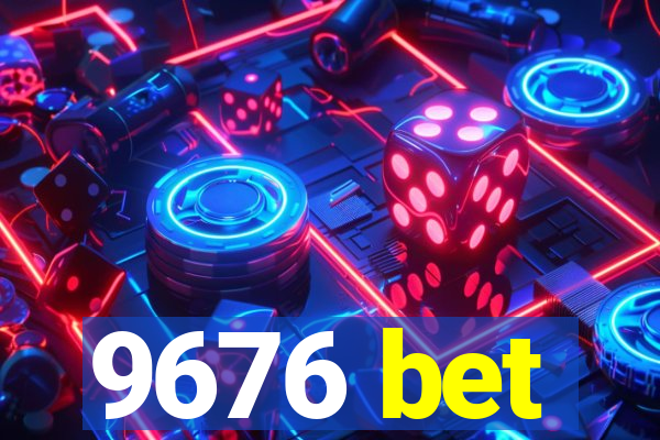 9676 bet