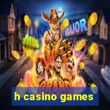 h casino games