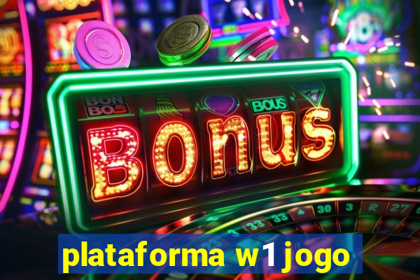 plataforma w1 jogo