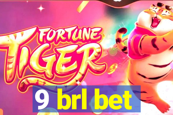 9 brl bet