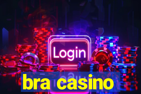 bra casino