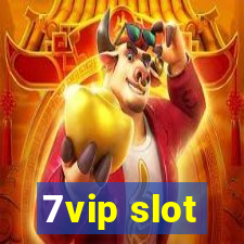 7vip slot