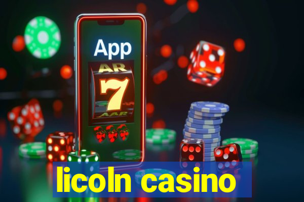 licoln casino