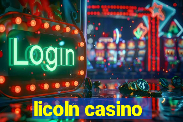 licoln casino