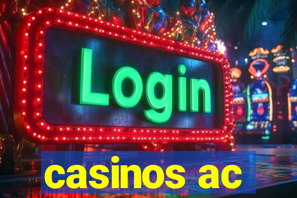 casinos ac