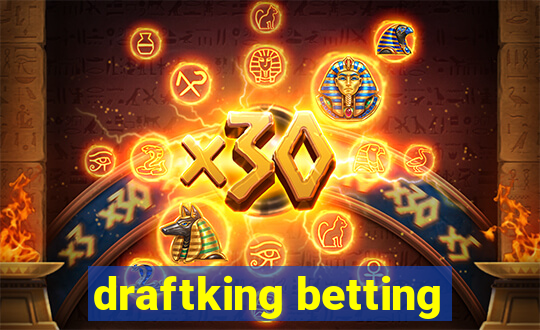 draftking betting