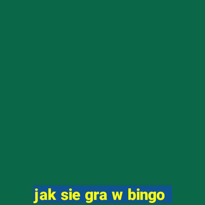 jak sie gra w bingo