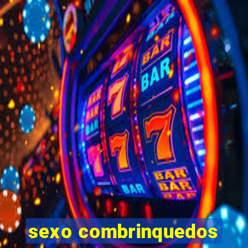 sexo combrinquedos