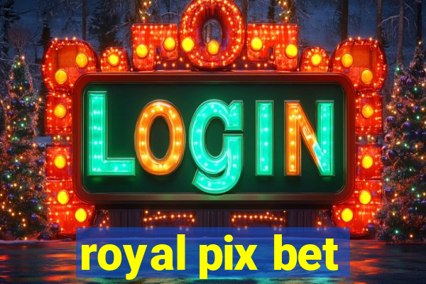 royal pix bet