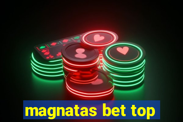 magnatas bet top