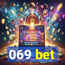 069 bet