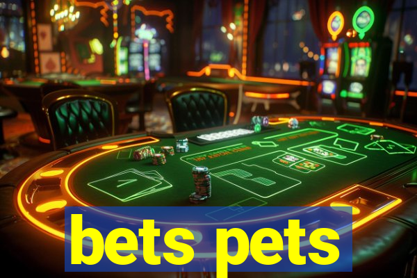 bets pets