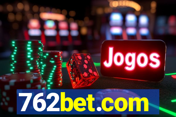 762bet.com