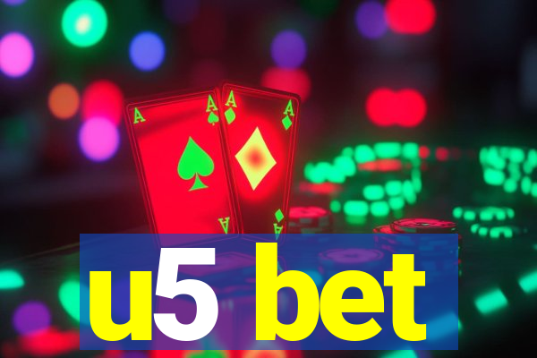 u5 bet