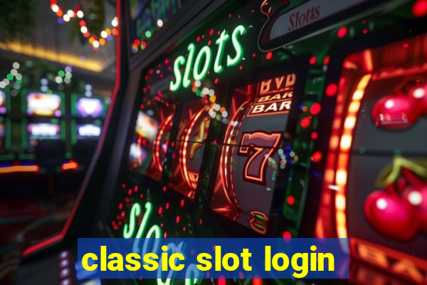 classic slot login