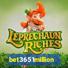 bet3651million