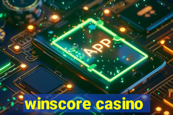 winscore casino