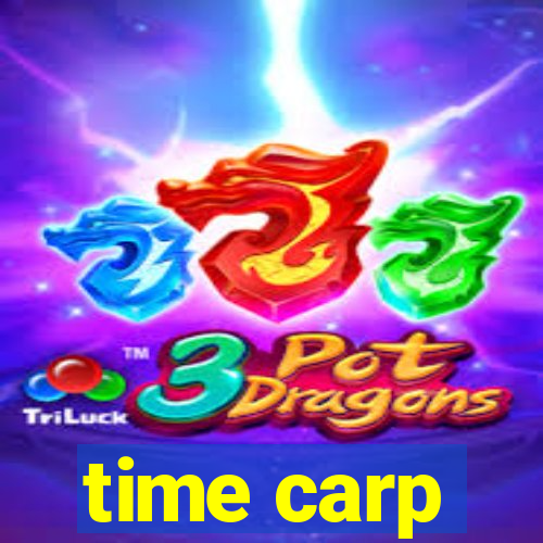 time carp