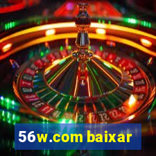 56w.com baixar