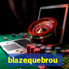 blazequebrou