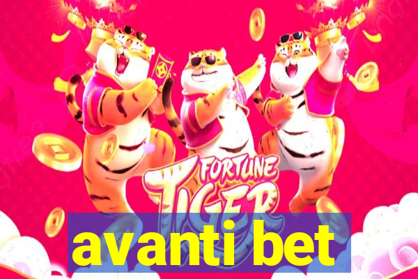 avanti bet