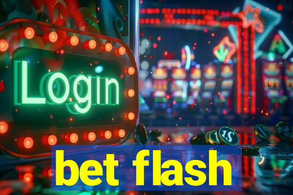 bet flash