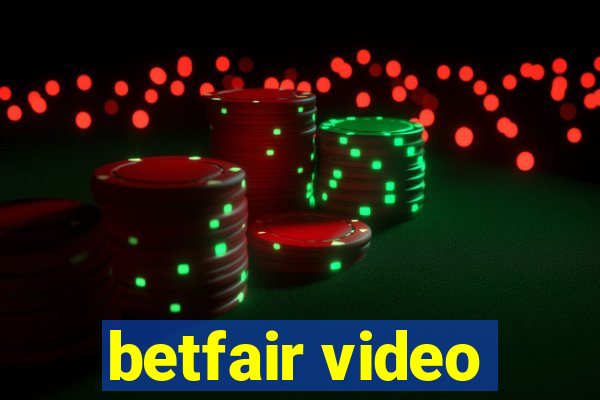 betfair video