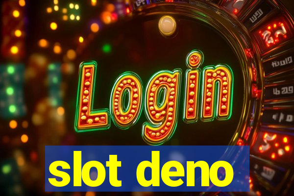 slot deno