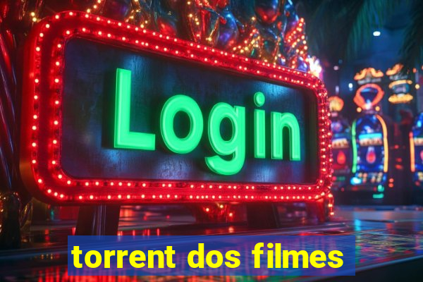 torrent dos filmes